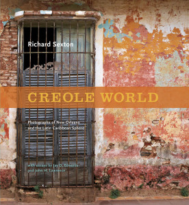 Creole World: Photographs of New Orleans and the Latin American Sphere (cover)